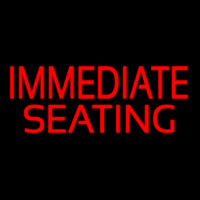 Immediate Seating Neon Sign