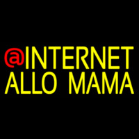 Internet Allo Mama Neon Sign