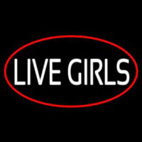 Live Girls With Red Border Neon Sign