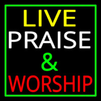 Live Praise And Worship Green Border Neon Sign