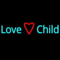 Love Child Neon Sign