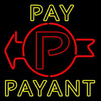 Pay Payant Neon Sign