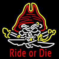 Pirate Skull Ride Or Die Neon Sign