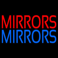 Red Mirrors Blue Mirrors Neon Sign