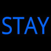 Stay Neon Sign