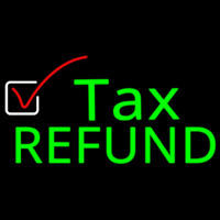 Ta  Refund Neon Sign