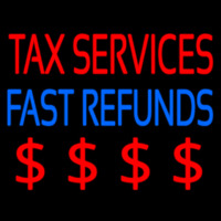 Ta  Services Fast Refunds Neon Sign