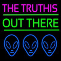 The Truth Is Out There Neon Sign