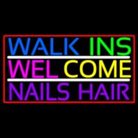 Walk Ins Welcome Nails Hair Neon Sign