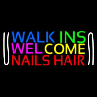 Walk Ins Welcome Nails Hair Neon Sign