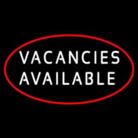 Vacancies Available With Border Neon Sign